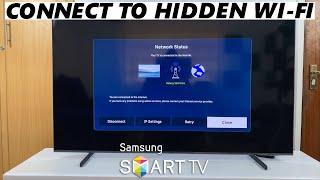 How To Connect Samsung Smart TV To Hidden Wi-Fi Network
