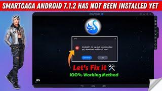 How to Fix Smartgaga Android 7.1.2 Has Not Been installed Yet Download and install Now Error