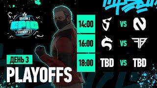 Epic Standoff 2 Season 2 playoffs  day 3  cast troublax & DeTriMent