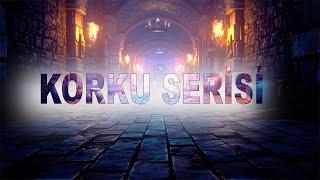 KORKU DOLU BİR SERİ  YAŞANMIŞ KORKU HİKAYELERİ  PARANORMAL HİKAYELER