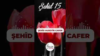 Şehid 15  Şehîd Hüseyîn Cafer   Veysi Hiçyılmaz  Özlem Ajans #ilahi #müzik #reels