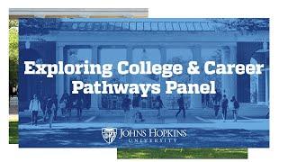 Exploring College and Career Paths  Johns Hopkins Center for Talented Youth