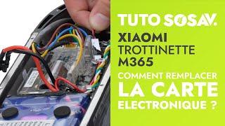 Tutoriel SOSav  Remplacement de la carte électronique de la trottinette Xiaomi M365M365 Pro
