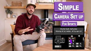 Pro Photographers Camera Set Up For Sports Autofocus Custom Modes Settings and More