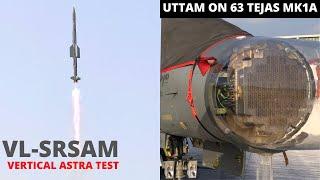 DRDO VL-SRSAM Tested successfully for NAVY  Uttam AESA on 63 Tejas MK1a  Vertical Astra