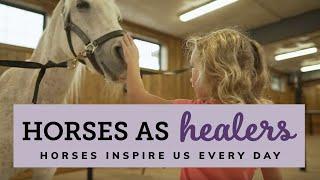 Horses as Healers