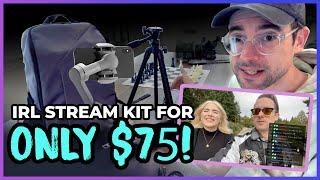 Make an IRL Streaming Kit for JUST 75 DOLLARS