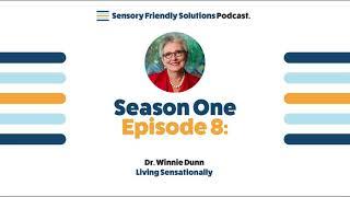 S1E8 Living Sensationally with Dr. Winnie Dunn