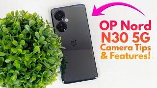 OnePlus Nord N30 5G - Camera Tips & Tricks