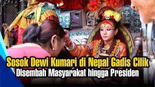 Sosok Dewi Kumari di Nepal Gadis Cilik Disembah Masyarakat hingga Presiden