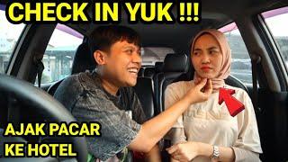 PRANK PACAR MAS JAR AJAK MBA UUS NGINEP DI HOTEL