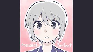 President Perfect