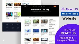 Modern Blog Website using React JS and Tailwind CSS  React Tailwind Project