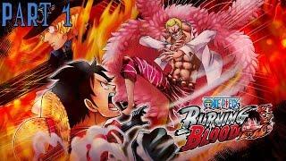 One Piece Burning Blood Walkthrough Part 1 HD 1080p No Commentary