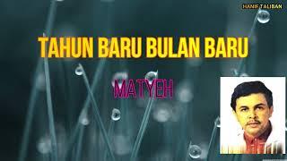 MAT YEH - TAHUN BARU BULAN BARU LIRIK