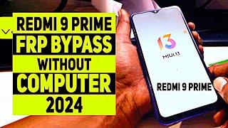 How to Bypass Google Account on Redmi 9 Prime Frp Bypass Latest Update Without Computer