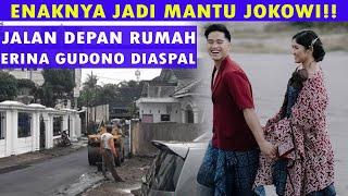 Enaknya Jadi Mantu Jokowi Jalan Depan Rumah Erina Diaspal Habiskan Rp 193 Juta