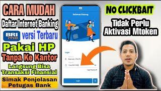 Cara Mudah Daftar Internet Banking BRI BRImo Lewat HP Tanpa Ke Kantor Bank TERBARU MULAI 2021