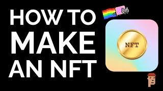 How to Make and Sell an NFT Crypto Art Tutorial