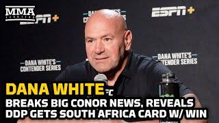 Dana White Breaks Big Conor McGregor News Reveals DDP Gets Africa Card w UFC 305 Win