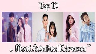 TOP 10 MOST AWAITED KOREAN DRAMAMOVIE 2020