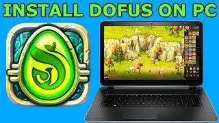 How to Install Dofus Touch on PC Tutorial