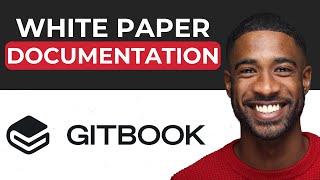 Gitbook Tutorial 2024 How To Use Gitbook Step-By-Step