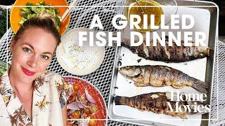 A Very Simple Grilled Fish with Quick and Easy Sides   Home Movies with Alison Roman