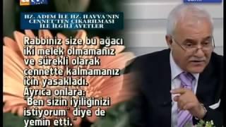 Nihat Hatipoglu 2011 Sohbetleri   Hz Adem ve Hz Havvanin Hayati