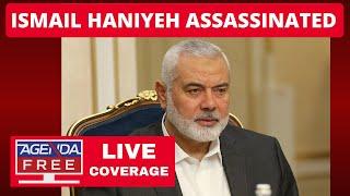 Hamas Leader Ismail Haniyeh Assassinated in Iran - LIVE Breaking News Coverage