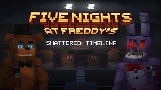 Minecraft FNaF  EP1  - Shattered Timeline