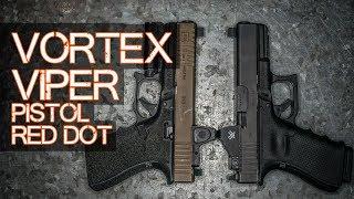 Vortex Viper Review - Pistol Red Dots