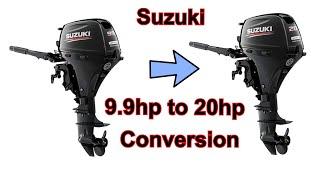 Suzuki 9.9hp to 20hp conversion - DF9.9B to DF20A