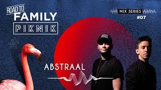 Abstraal - Road to Family Piknik 2023 - Mix Series #07
