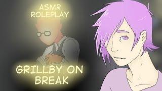 ASMR ROLEPLAY Grillby On Break UNDERTALE