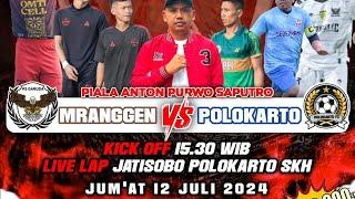 POLOKARTO FC  VS MRANGGEN  FC   B2 SEMI FINAL PORDES JATISOBO 2024