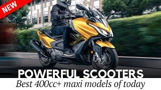 Most Powerful Maxi Scooters of 2024-2025 All-NEW 400+ cc Lineup Review