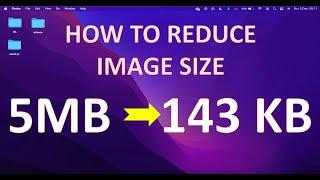 How to reduce Image size on a Mac VERY FAST