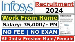 Infosys Recruitment 2024  Infosys Fresher Jobs 2024  Infosys Job Vacancy 2024  Salary ₹35000