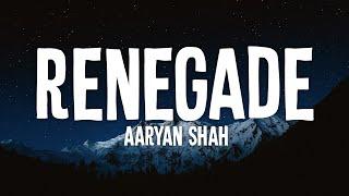Aaryan Shah - Renegade slowed + muffled tiktok  version Lyrics