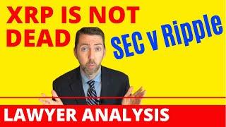 Lawyer Analyzes the SEC vs. Ripple  XRP Lawsuit and What the Likely Result Is.