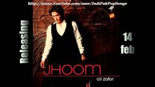 Jhoom - Title Song - Ali Zafar - Jhoom 2011