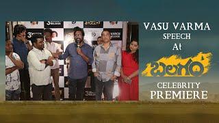 Vasu Varma about Balagam - Priyadarshi  Venu Yeldandi  Bheems  Dil Raju  In Cinemas Now