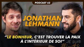 Trouver le bonheur  Les clés du changement de carrière avec Jonathan Lehmann  Podcast #62 