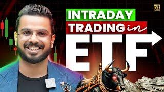 ETF Intraday Trading  Share Market