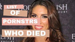 Famous Pornstars Who Passed Away 2016 – 2023