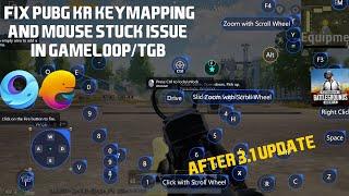 Fix Pubg Kr Keymapping And Mouse Stuck Issue In GameloopTGB  3.1 Update  Latest Version  2024