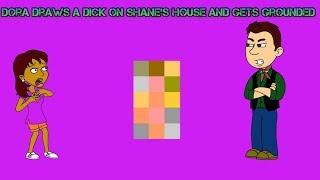 Dora draws a dick on Shanes house and gets grounded
