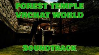 Ocarina of Time Forest Temple VRChat World - Soundtrack