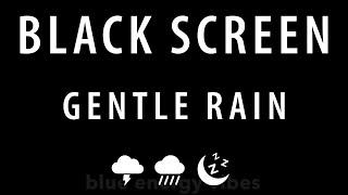 10 hours Fall Asleep in 5 Minutes with rain SOUNDS rain  rain Sounds BLACK SCREEN